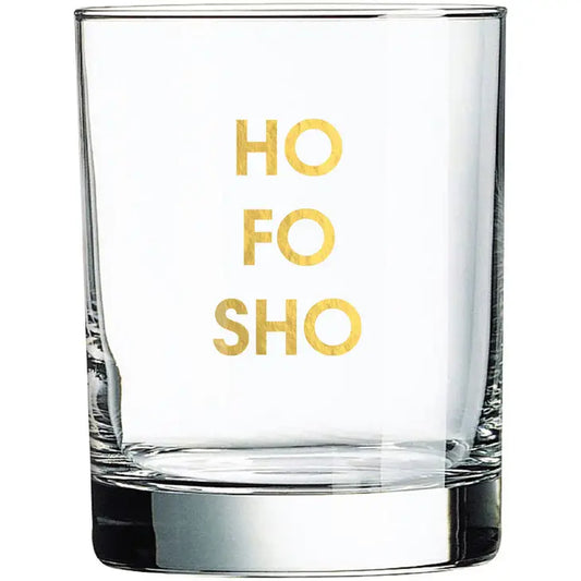 Ho Fo Sho - Holiday Rocks Glass